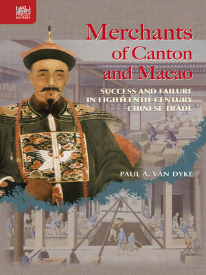 cover image of Merchants of Canton and Macao